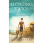 Floating Twigs - Hardcover