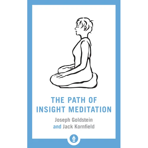 The Path of Insight Meditation - Paperback