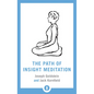 The Path of Insight Meditation - Paperback