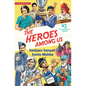 The Heroes Among Us: 25 Extraordinary Indians - Paperback