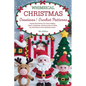 Whimsical Christmas Creations Amigurumi Crochet Patterns: Step-by-Step Patterns for Festive Holiday Figures, Ornaments, and Decorations to Bring Joy a - Paperback