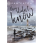 They Didn't Know - Paperback