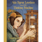 ADA Byron Lovelace & the Thinking Machine - Hardcover