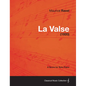 La Valse - A Score for Solo Piano (1920) - Paperback