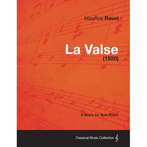 La Valse - A Score for Solo Piano (1920) - Paperback
