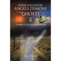 Reincarnation Angels, Demons and Ghosts: According to the Zohar and Kabbalah - Paperback