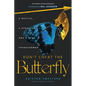 Don't Cheat the Butterfly: A Battle, A Strategy, and A Mind Transformed - Paperback