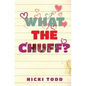 What the Chuff? - Paperback