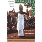 Parallel Worlds: An Anthropologist and a Writer Encounter Africa - Paperback