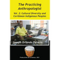 Cultural Diversity and Caribbean Indigenes Peoples - Paperback