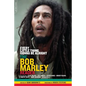 Every Little Thing Gonna Be Alright: The Bob Marley Reader - Paperback