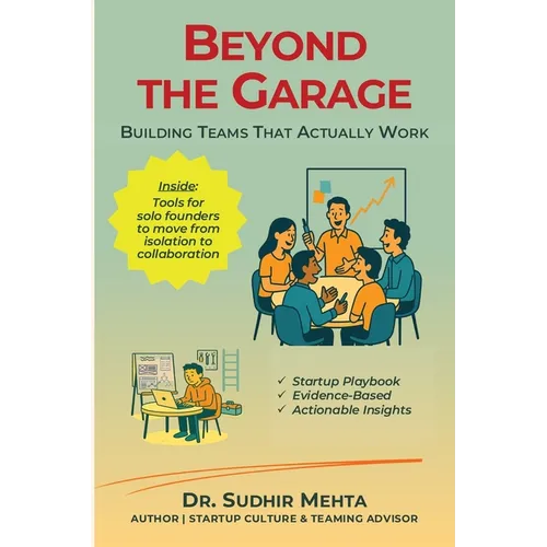 Beyond the Garage: Building Teams That Actually Work - Paperback