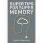 Super Tips for Super Memory - Paperback