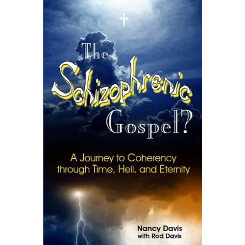 The Schizophrenic Gospel - Paperback