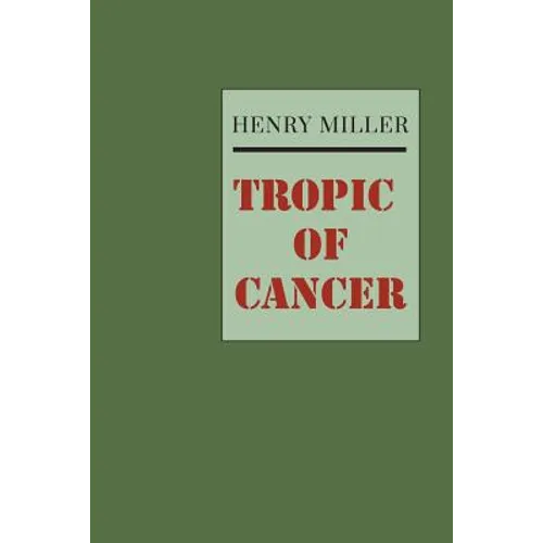 Tropic of Cancer - Paperback