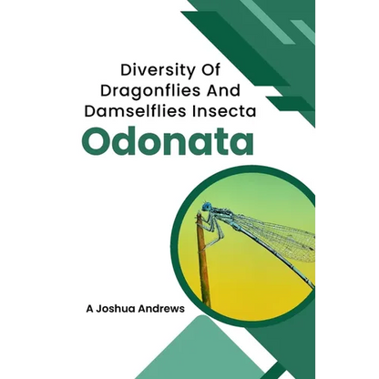 Diversity Of Dragonflies And Damselflies Insecta Odonata - Paperback