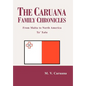 The Caruana Family Chronicles: From Malta to North America Ta' Xalu - Hardcover