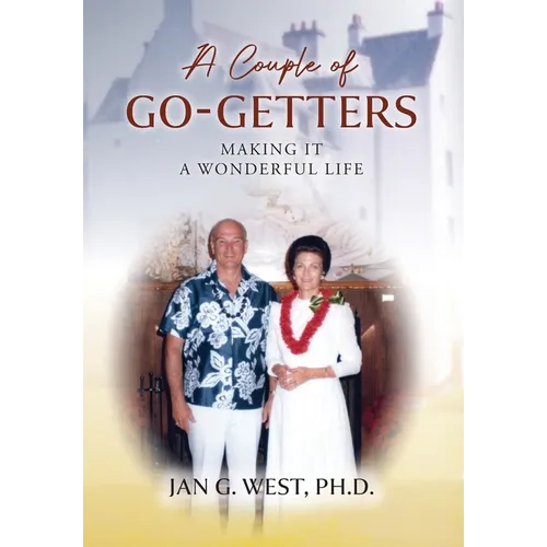 A Couple of Go-Getters: Making It a Wonderful Life - Hardcover