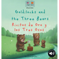 Goldilocks and the Three Bears Ricitos de Oro y los Tres Osos: A bilingual Spanish & English book for children - Hardcover