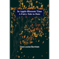 In Apple-Blossom Time; A Fairy-Tale to Date - Paperback