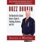 Success is Waiting: The Martial Arts School Owner's Guide to Teaching, Business, and Life - Paperback