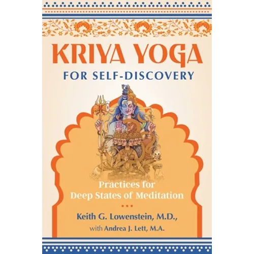 Kriya Yoga for Self-Discovery: Practices for Deep States of Meditation - Paperback