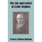 The Life and Letters of Leslie Stephen - Paperback