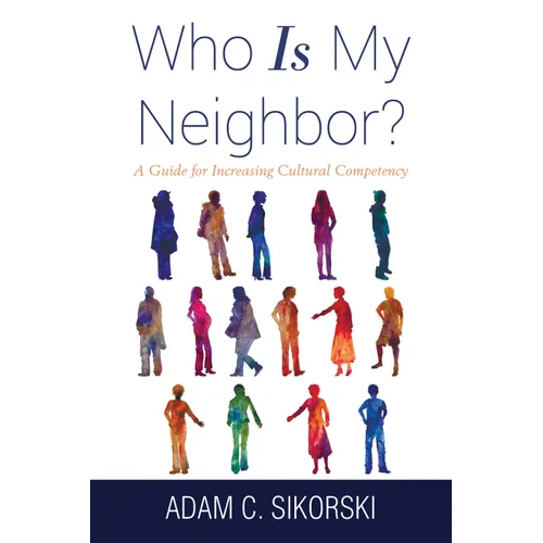 Who Is My Neighbor? - Paperback