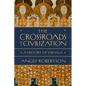 The Crossroads of Civilization: A History of Vienna - Hardcover