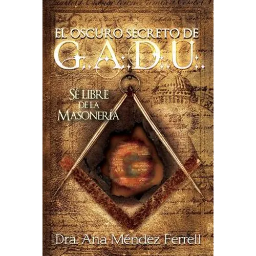 El Oscuro Secreto De G.A.D.U. - Paperback