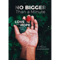 No Bigger Than a Minute: Love and Hope Against All Odds - Paperback