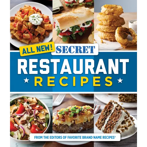 All New! Secret Restaurant Recipes - Paperback