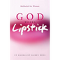God Wears Lipstick: Kabbalah for Women - Paperback