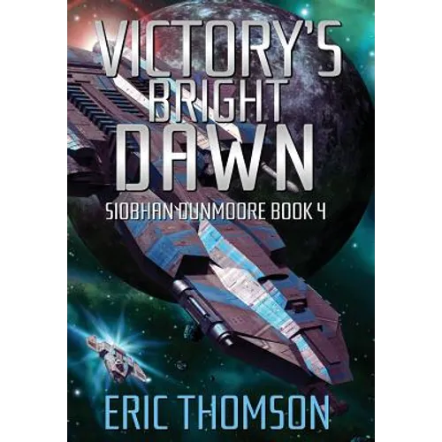 Victory's Bright Dawn - Hardcover