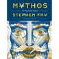 Mythos: The Illustrated Edition - Hardcover