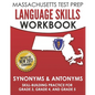 MASSACHUSETTS TEST PREP Language Skills Workbook Synonyms & Antonyms: Skill-Building Practice for Grade 3, Grade 4, and Grade 5 - Paperback