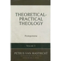 Theoretical-Practical Theology, Vol. 1: Prolegomena - Hardcover