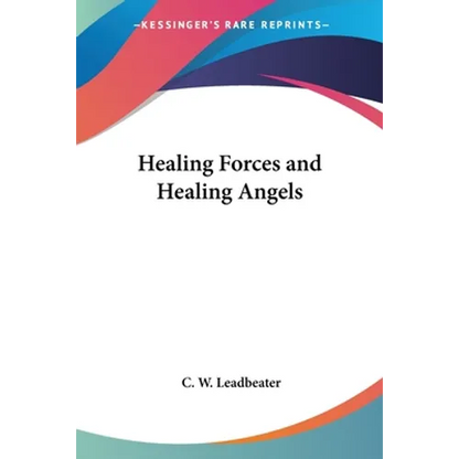 Healing Forces and Healing Angels - Paperback
