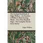 The Scotland Yard Book of Edgar Wallace - An Omnibus of Wallace's Most Exciting Works - Over Nine Hundred Pages - Two Complete Novels - Seven Stories - Paperback
