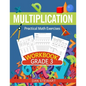 Multiplication Workbook Grade 3: Practical Math Exercises - Paperback
