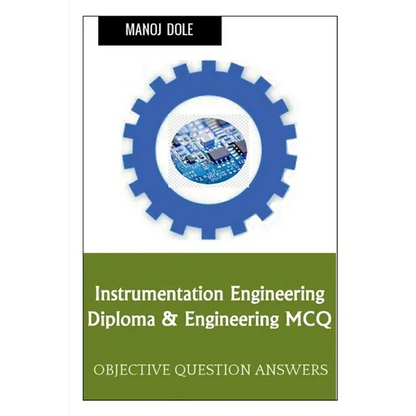 Instrumentation Engineering Diploma & Engineering MCQ - Paperback