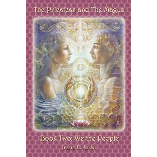 The Priestess and the Magus, Book Two: We the People - Paperback