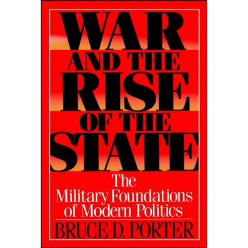 War and the Rise of the State - Paperback