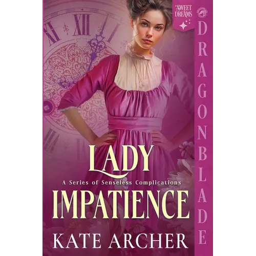 Lady Impatience: A Regency Historical Romance - Paperback