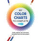 My Color Charts to Complete: Create, organize, test, and choose the perfect colors for every project! - Paperback