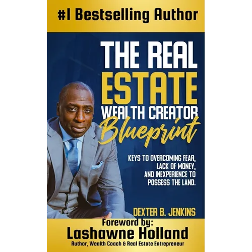 The Real Estate Wealth Creator Blueprint - Paperback
