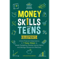 Money Skills For Teens Blueprints - Paperback