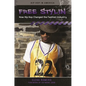 Free Stylin': How Hip Hop Changed the Fashion Industry - Hardcover