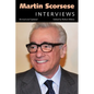 Martin Scorsese: Interviews - Hardcover