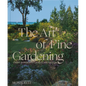 The Art of Fine Gardening: Craig Bergmann Landscape Design - Hardcover